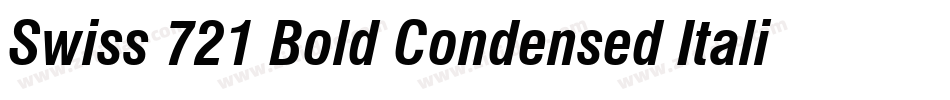 Swiss 721 Bold Condensed Italic BT字体转换